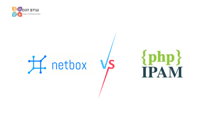 NetBox vs phpIPAM Whats the difference